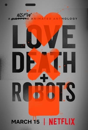 Love, Death & Robots poszter