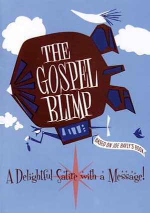 The Gospel Blimp poszter