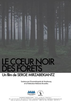 Le coeur noir des forêts poszter