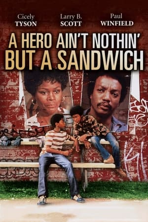 A Hero Ain't Nothin' But a Sandwich poszter