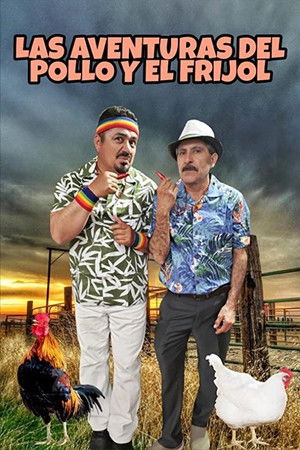 Las Aventuras Del Pollo Y El Frijol poszter