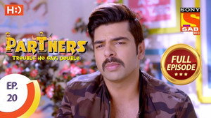 Partners - Trouble Ho Gayi Double Season 1 Ep.20 20. epizód