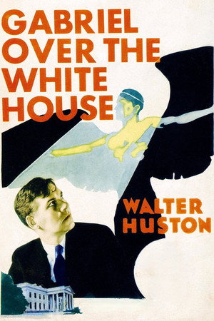 Gabriel Over the White House poszter