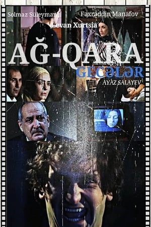 "Ağ-qara" gecələr