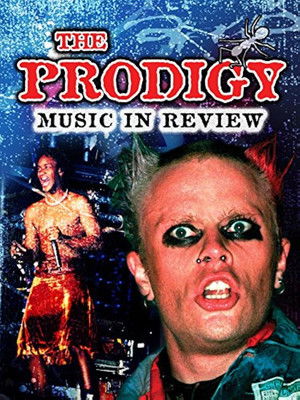 The Prodigy: Music in Review poszter