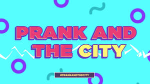 Prank And The City kép