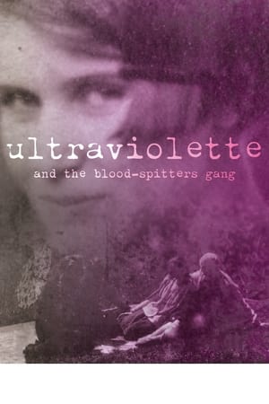 Ultraviolette et le gang des cracheuses de sang poszter