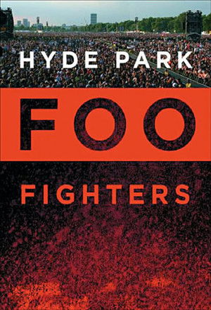 Foo Fighters: Hyde Park poszter