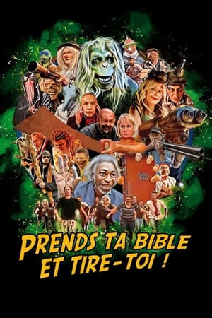 Prends ta bible et tire-toi ! poszter