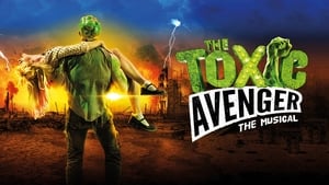 The Toxic Avenger: The Musical háttérkép