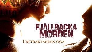 Fjällbackamorden 1 - I betraktarens öga háttérkép