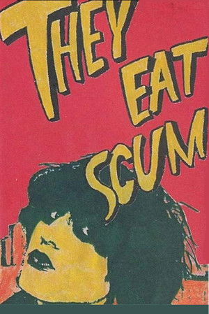 They Eat Scum poszter