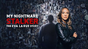 My Nightmare Stalker: The Eva LaRue Story kép