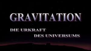 Gravitation - Urkraft des Universums háttérkép