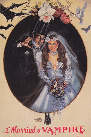 I Married a Vampire poszter