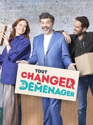 Tout changer ou déménager poszter