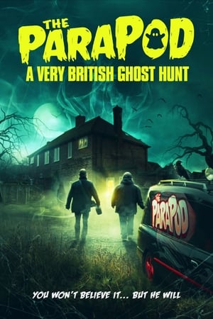 The ParaPod:  A Very British Ghost Hunt