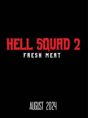 Hell Squad 2: Fresh Meat poszter