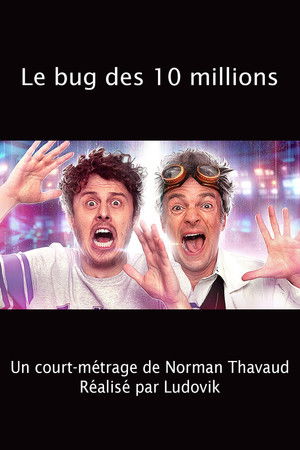 Le bug des 10 millions poszter