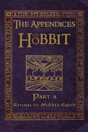 The Hobbit: An Unexpected Journey - The Appendices