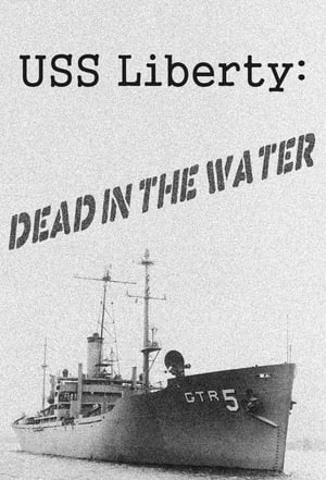 USS Liberty: Dead in the Water poszter