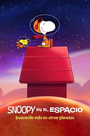 Snoopy az űrben: Élet után kutatva poszter