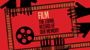 Film, the Living Record of Our Memory háttérkép