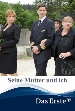 Seine Mutter und ich poszter