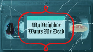 My Neighbor Wants Me Dead háttérkép