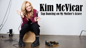 Kim McVicar: Tap Dancing on My Mother's Grave háttérkép