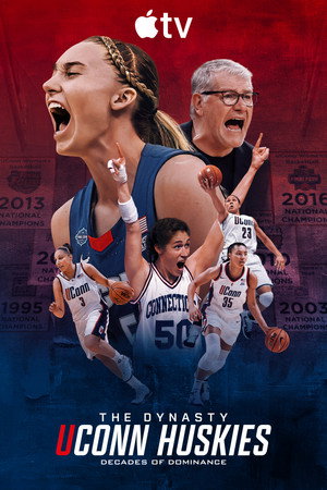 The Dynasty: UConn Huskies poszter