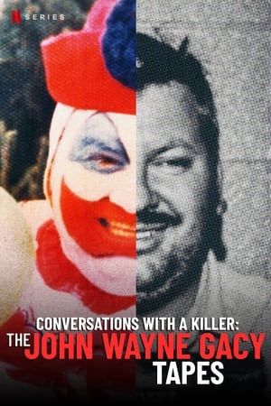 Beszélgetések egy sorozatgyilkossal: A John Wayne Gacy-szalagok poszter