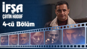 İfşa - Çətin hədəf 1. évad Ep.4 4. epizód