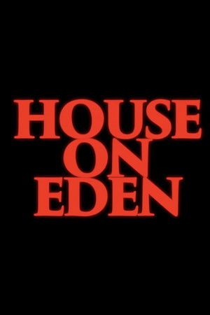 House on Eden poszter