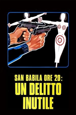 San Babila ore 20 - Un delitto inutile poszter