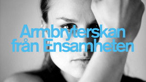 Armbryterskan från Ensamheten háttérkép