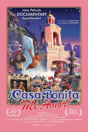 ¡Casa Bonita Mi Amor! poszter