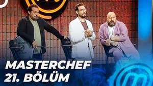 MasterChef Türkiye 5. évad Ep.21 21. epizód