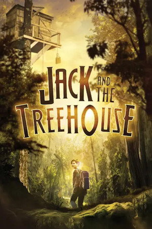 Jack and the Treehouse poszter