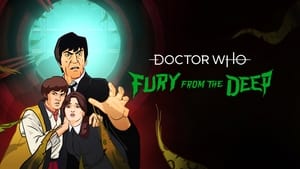 Doctor Who: Fury from the Deep kép