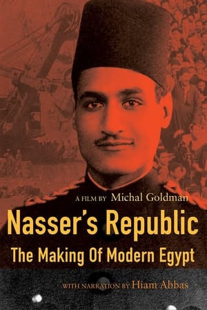 Nasser's Republic: The Making of Modern Egypt poszter