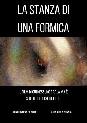 La Stanza Di Una Formica poszter