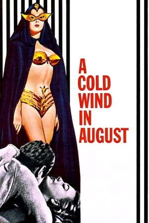 A Cold Wind in August poszter