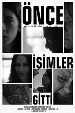 Önce İsimler Gitti