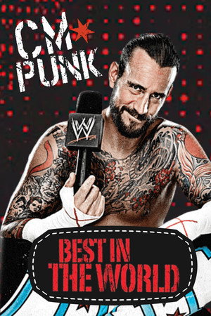 CM Punk: Best in the World poszter