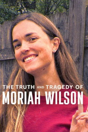 Moriah Wilson tragikus története poszter