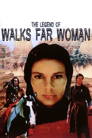 The Legend of Walks Far Woman poszter