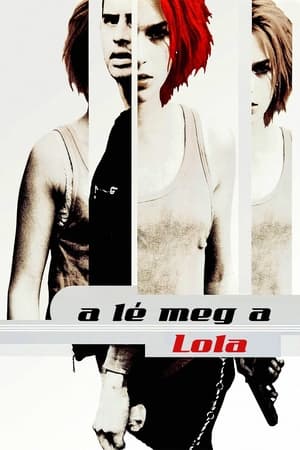 A lé meg a Lola