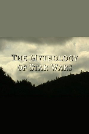 The Mythology of Star Wars poszter