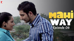 Mahi Way 1. évad Ep.6 6. epizód